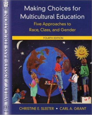 Making Choices for Multicultural Education: Fiv... 0471393525 Book Cover