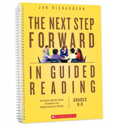 The Next Step Forward in Guided Reading: An Ass... 0545948738 Book Cover