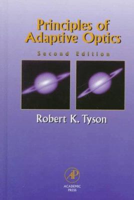 Principles of Adaptive Optics, Second Edition 0127059024 Book Cover