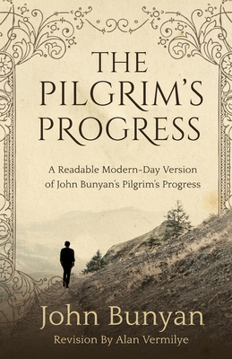 The Pilgrim's Progress: A Readable Modern-Day V... 194848112X Book Cover