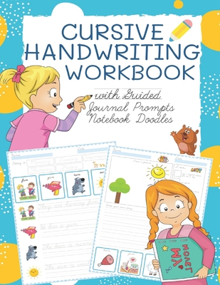 Cursive Handwriting Workbook with Guided Journa... B08W6P2DJF Book Cover