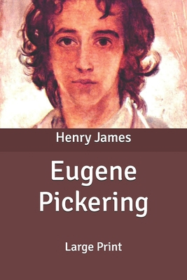 Eugene Pickering: Large Print B084P85746 Book Cover