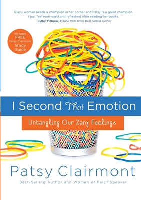I Second That Emotion: Untangling Our Zany Feel... 078529841X Book Cover