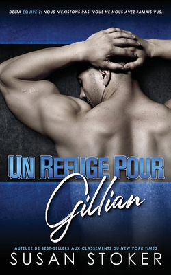 Un refuge pour Gillian [French] 1644992418 Book Cover