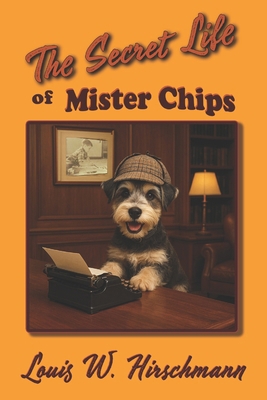 The Secret Life of Mister Chips B0FDXC4MSH Book Cover