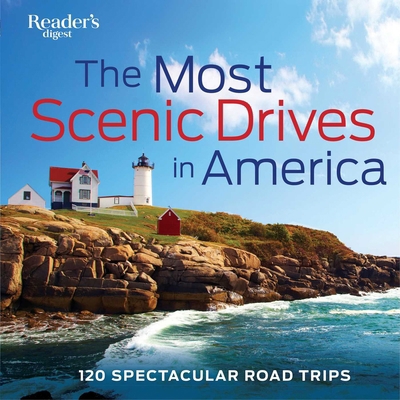 The Most Scenic Drives in America: 120 Spectacu... 1606523589 Book Cover