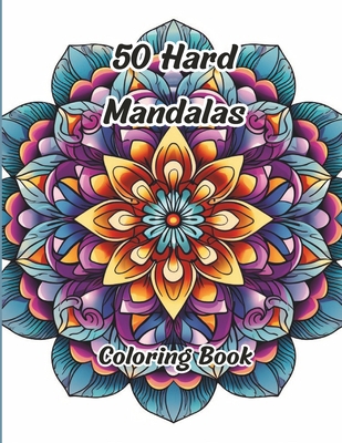 50 Hard Mandalas B0CJ3X9C8K Book Cover