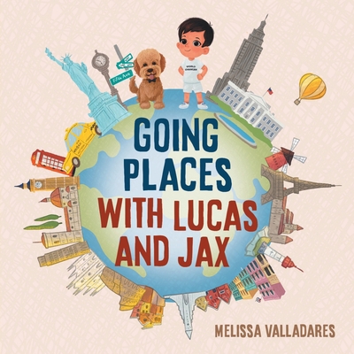 Going Places with Lucas and Jax 1662923864 Book Cover