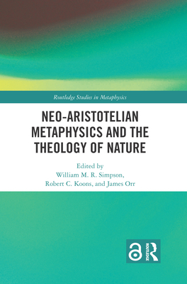 Neo-Aristotelian Metaphysics and the Theology o... 0367646986 Book Cover