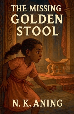 The Missing Golden Stool B0FV2PDJT5 Book Cover