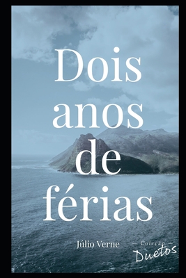 Dois Anos de F?rias [Portuguese] B08DSVHQWR Book Cover