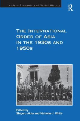 The International Order of Asia in the 1930s an... 1138275891 Book Cover