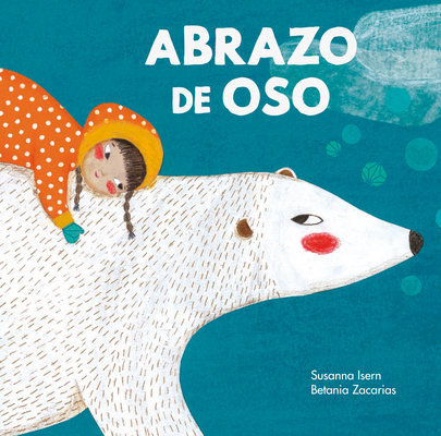 Abrazo de Oso [Spanish] 8494633368 Book Cover