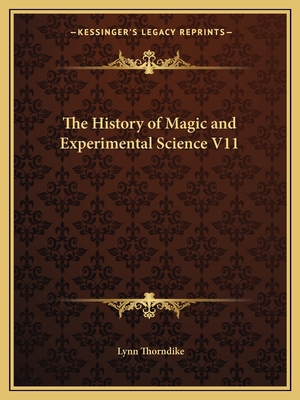The History of Magic and Experimental Science V11 1162590823 Book Cover