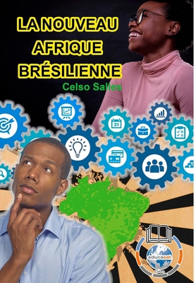 LA NOUVEAU AFRIQUE BR?SILIENNE - Celso Salles [French]            Book Cover