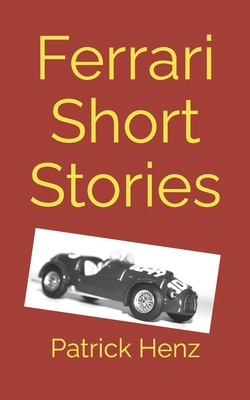 Ferrari Short Stories B0D47J7L75 Book Cover