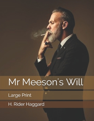 Mr Meeson's Will: Large Print 1695791797 Book Cover