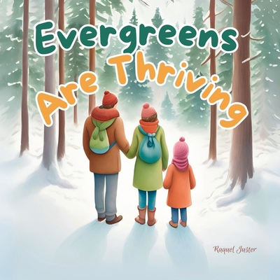 Evergreens Are Thriving B0DKXMNFR9 Book Cover