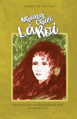 Nhung Chiec La Roi [Vietnamese] 1719272239 Book Cover