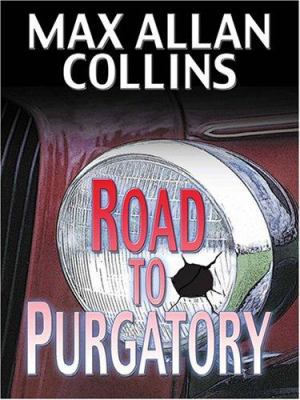 Road to Purgatory [Large Print] 0786272864 Book Cover