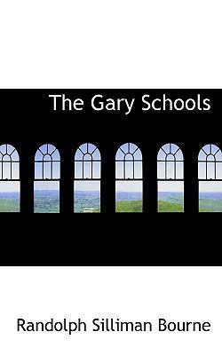The Gary Schools 1103894013 Book Cover