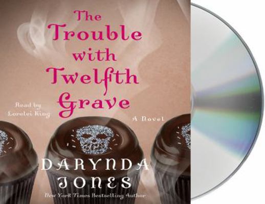 The Trouble with Twelfth Grave 1427289484 Book Cover