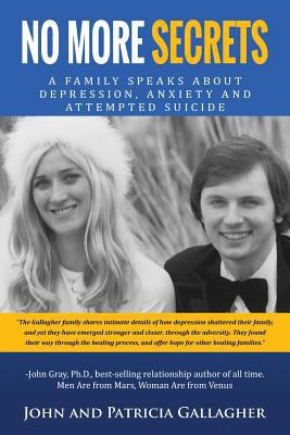 No More Secrets: - A Family Speaks about Depres... 1537762079 Book Cover