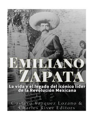 Emiliano Zapata: La Vida Y El Legado del Icónic... [Sotho] 1546723927 Book Cover