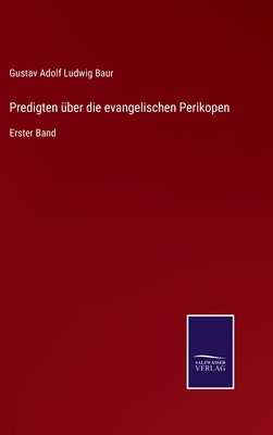 Predigten über die evangelischen Perikopen: Ers... [German] 3375011393 Book Cover