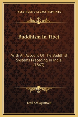 Buddhism In Tibet: With An Account Of The Buddh... 1169347282 Book Cover