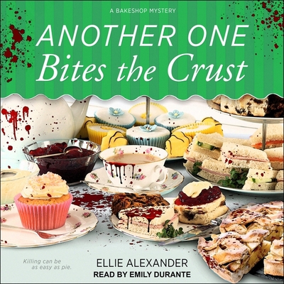 Another One Bites the Crust: A Bakeshop Mystery 1665191252 Book Cover