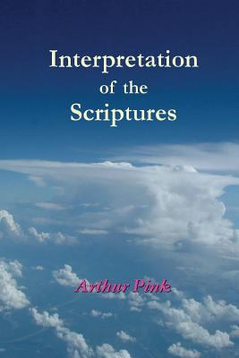 Interpretation of the Scriptures 153697756X Book Cover