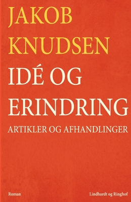 Id? og erindring: Artikler og afhandlinger [Danish] 8711826819 Book Cover