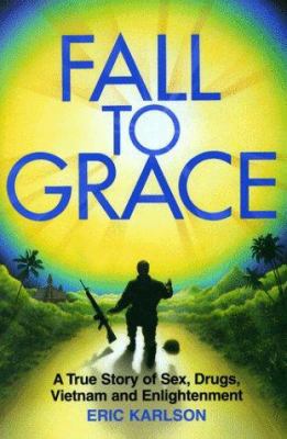 Fall to Grace 0967022908 Book Cover