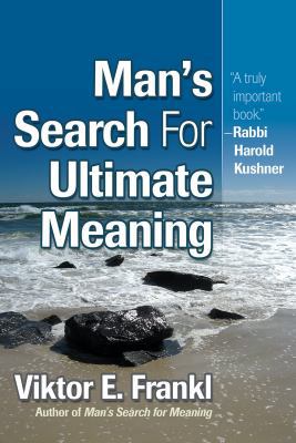 Man’s Search for Ultimate Meaning 143610839X Book Cover