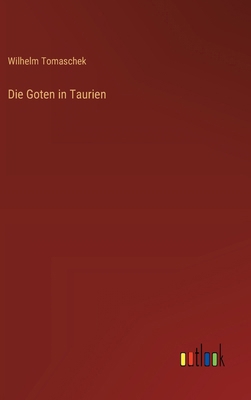 Die Goten in Taurien [German] 3368666029 Book Cover