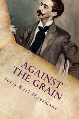 Against the Grain 1537769561 Book Cover