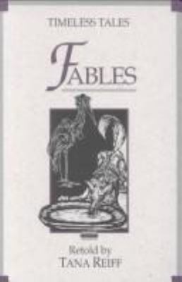 Timeless Tales: Fables 0883362708 Book Cover