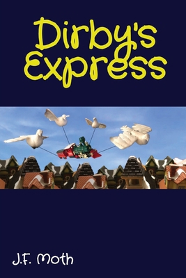 Dirby's Express 1087939399 Book Cover