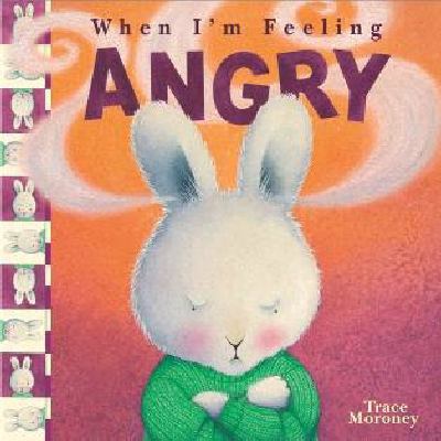 When I'm Feeling Angry (When I'm Feeling) 1741245028 Book Cover