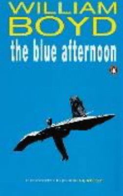 Blue Afternoon B004VT42A0 Book Cover