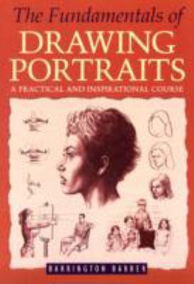 Fundamentals of Drawing Portraits: A Practical ... 1841933198 Book Cover