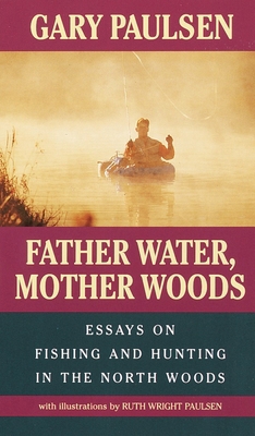 Father Water, Mother Woods: Father Water, Mothe... B000KMC41Q Book Cover