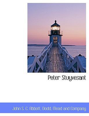 Peter Stuyvesant 1140449141 Book Cover