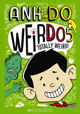 Totally Weird (Weirdo 5) 1760155349 Book Cover