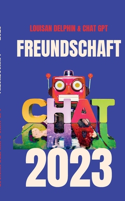 Freundschaft 2023: Ein Dialog [German] 3757880765 Book Cover