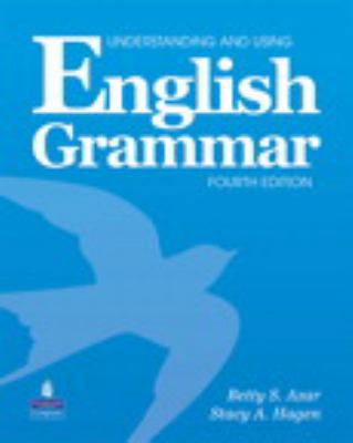 Understanding and Using English Grammar (with A... 0132333333 Book Cover