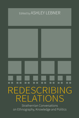 Redescribing Relations: Strathernian Conversati... 1785334573 Book Cover