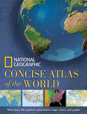 National Geographic Concise Atlas of the World 0792261879 Book Cover
