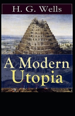 A Modern Utopia Illustrated B091F5QDQR Book Cover